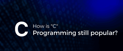 How is C Programming still popular?