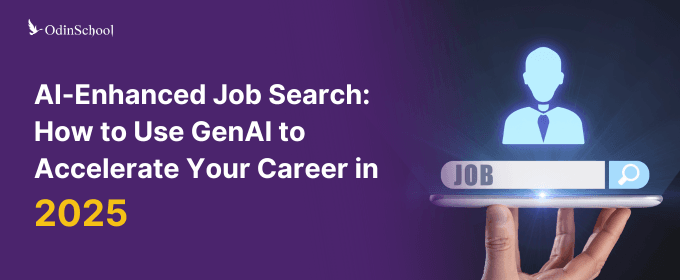 AI-Enhanced Job Search: How to Use GenAI to Accelerate Your Career in 2025