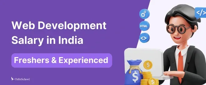 Web Development Salary in India – 2024 (Freshers & Experienced)